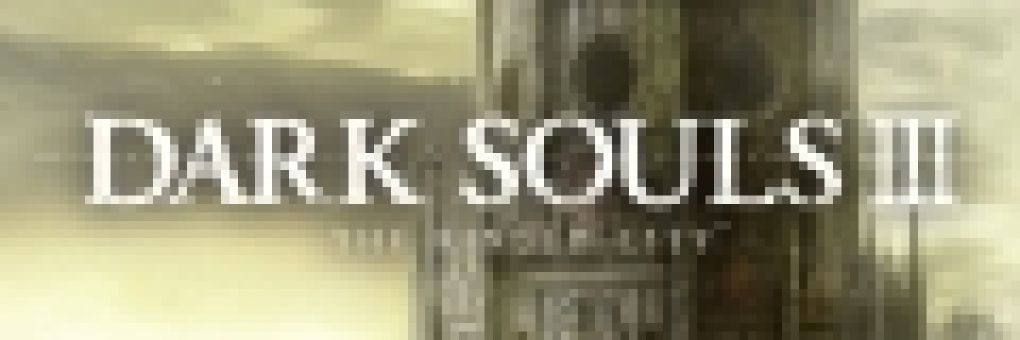[DLC] Dark Souls III: The Ringed City