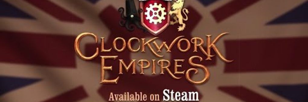 Utolsó trailer: Clockwork Empires 