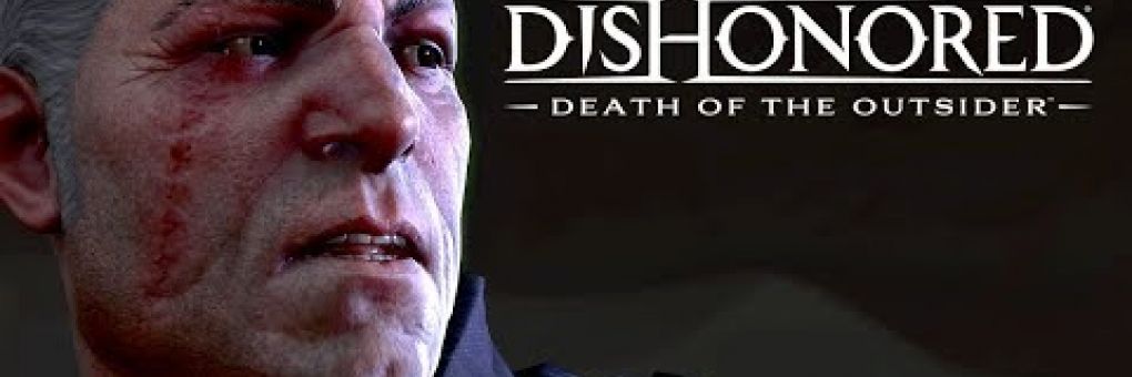 Dishonored: Death of the Outsider launch trailer