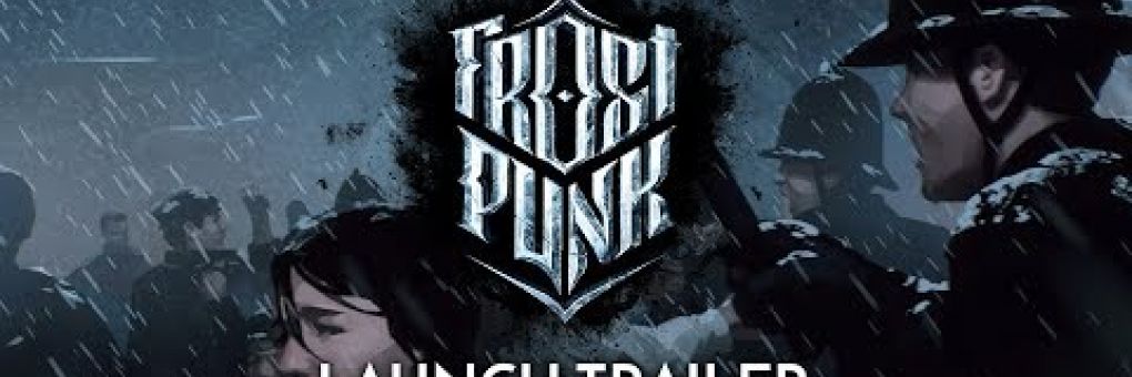 Utolsó trailer: Frostpunk