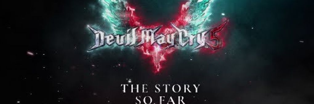 Devil May Cry 5: a teljes sztoriról röviden