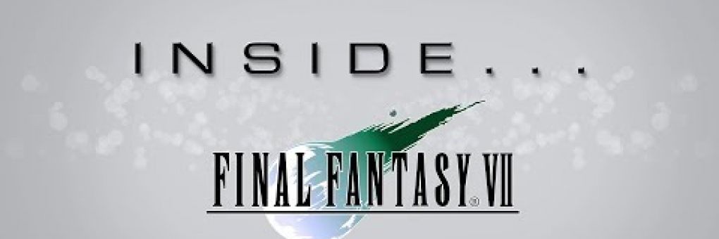 Final Fantasy VII belülről