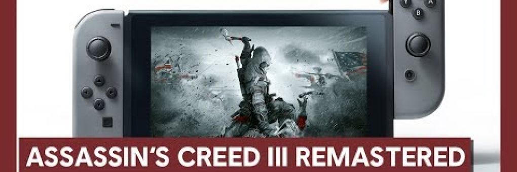 Megjelent Switchre is az Assassin's Creed III
