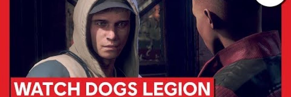 [E3] Watch Dogs Legion: trailer + gameplay