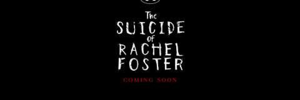 The Suicide of Rachel Foster: Ragyogás újratöltve