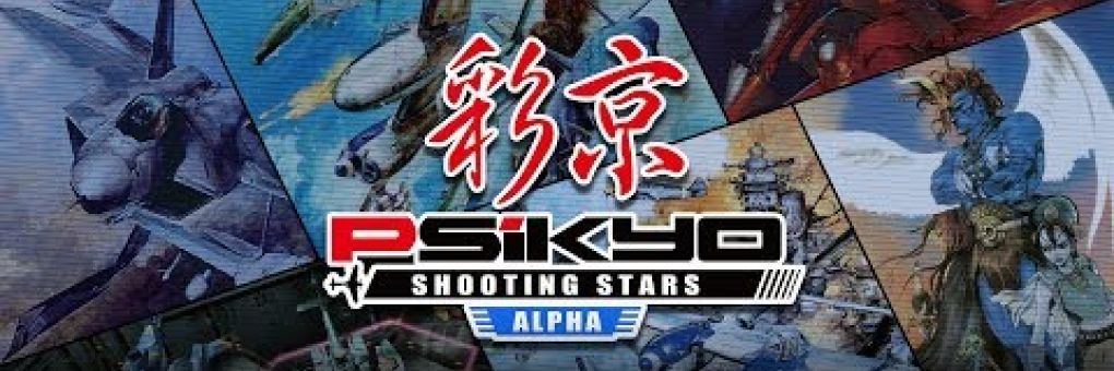 Psikyo Shooting Star Alpha: shmup álom