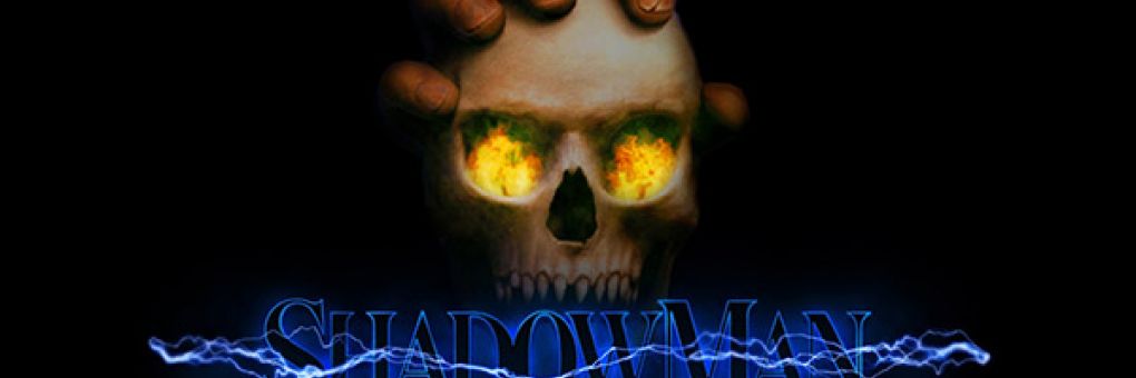 Shadow Man: Remastered bejelentés