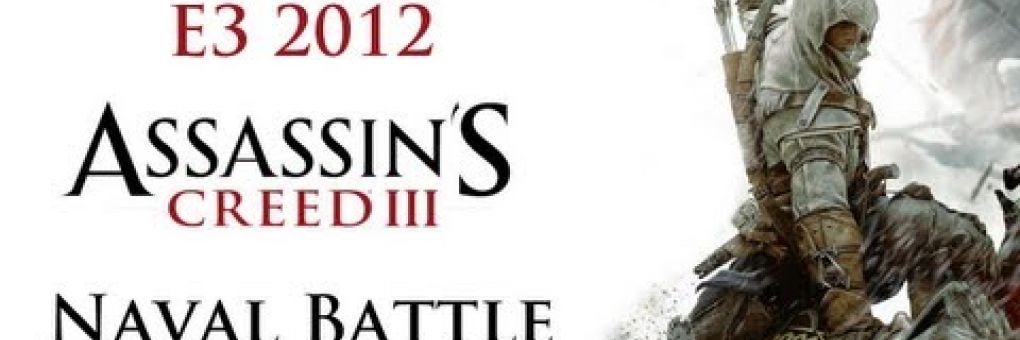 [E3] Assassin's Creed III gameplay