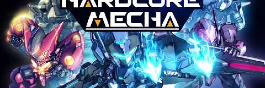 Hardcore Mecha: európai megjelenés PS4-re