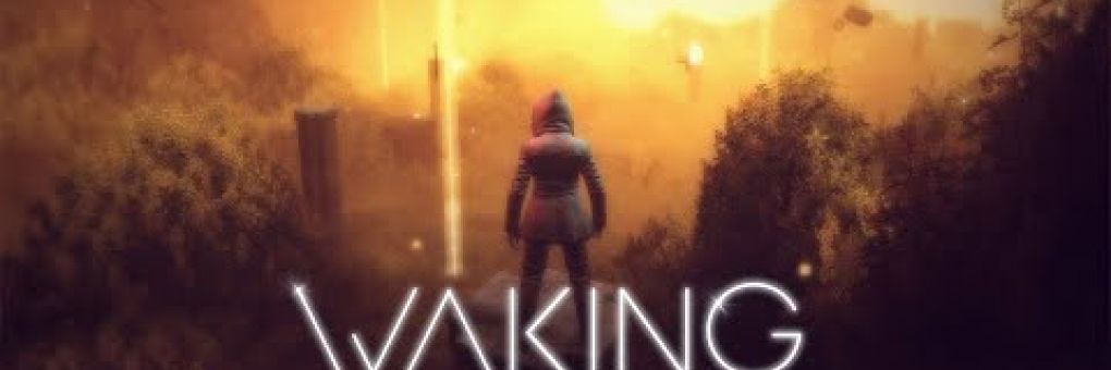 Waking: egy különleges bejelentés