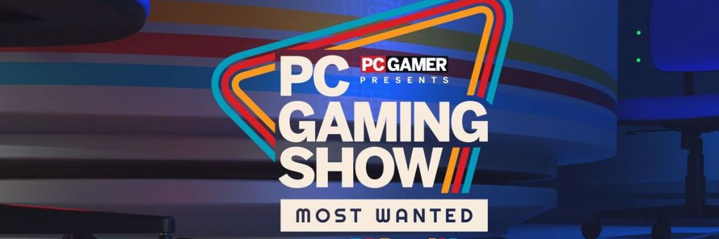 Bejelentések a PC Gaming Show-ról és azon túl - ez történt csütörtökön