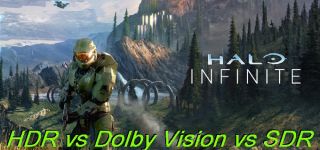 Halo Infinite – HDR vs DV vs SDR