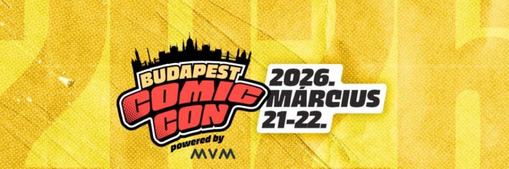 Menjetek a hétvégén a Budapest Comic Con-ra